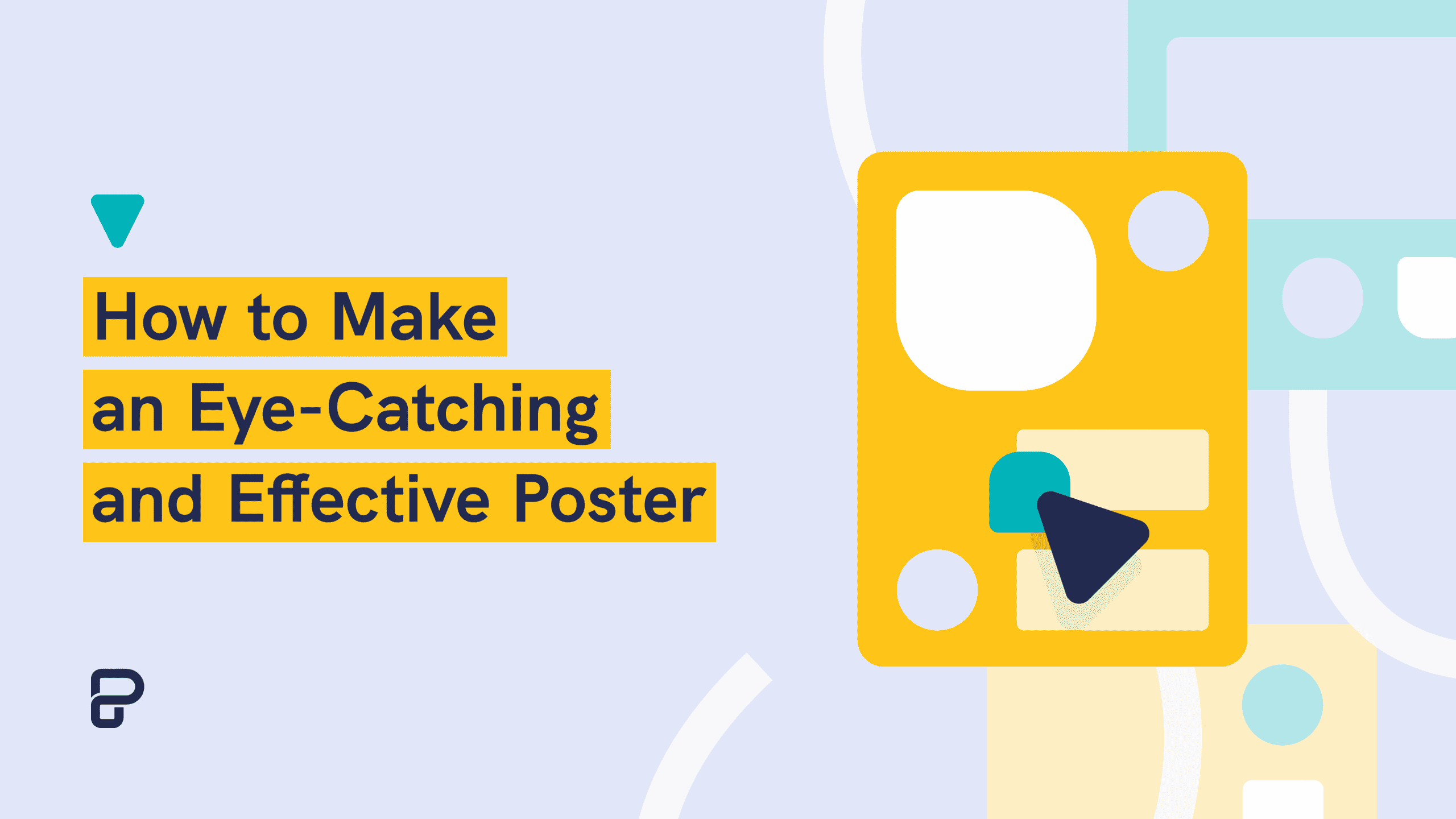 how to make a poster, how to make an eye-catching and effective poster