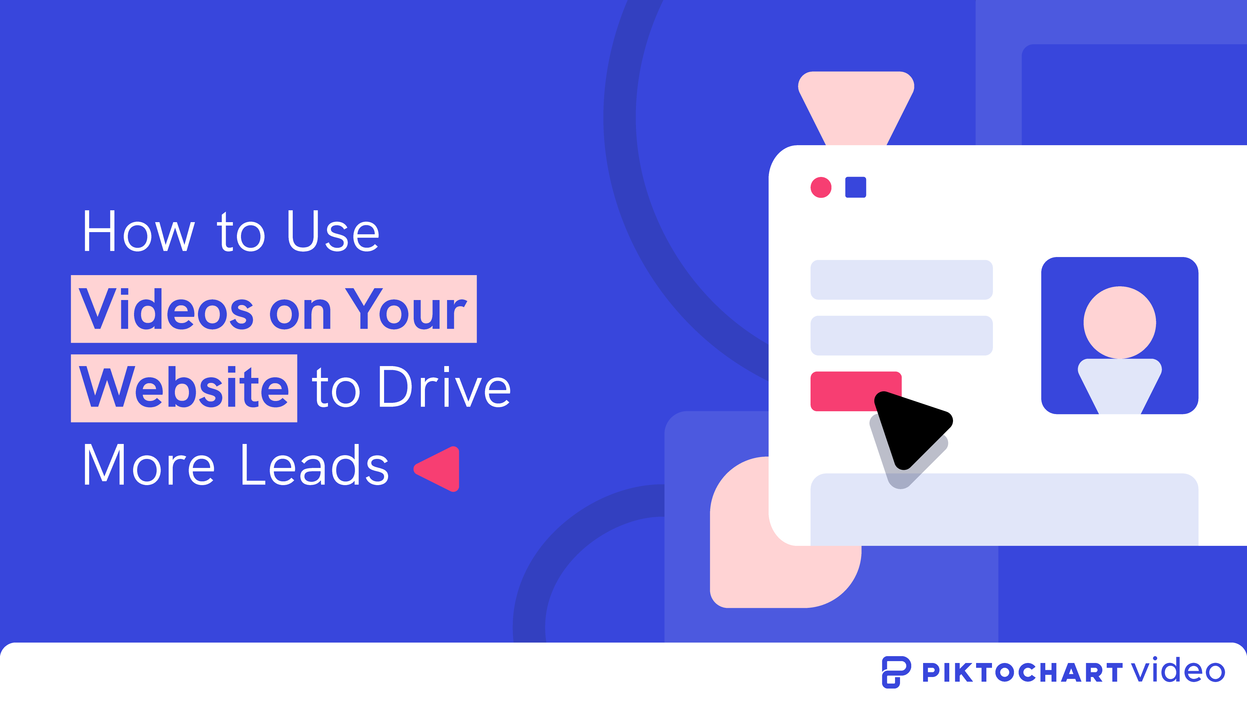 featured image for how to use videos on your website to drive leads