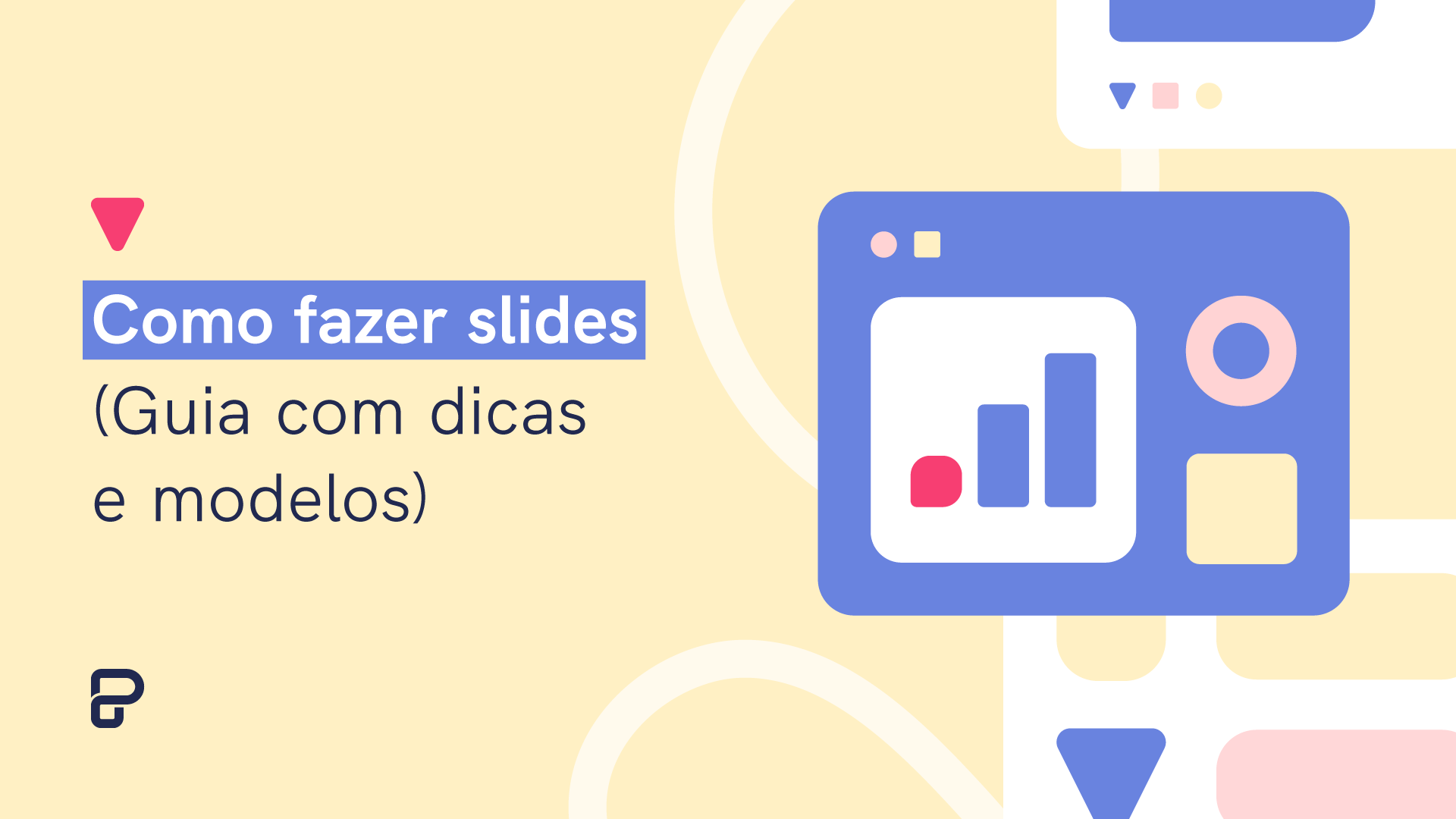 como fazer slides (guia com dicas e modelos)