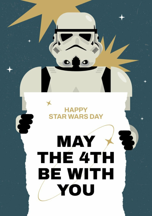 May the 4th Be With You